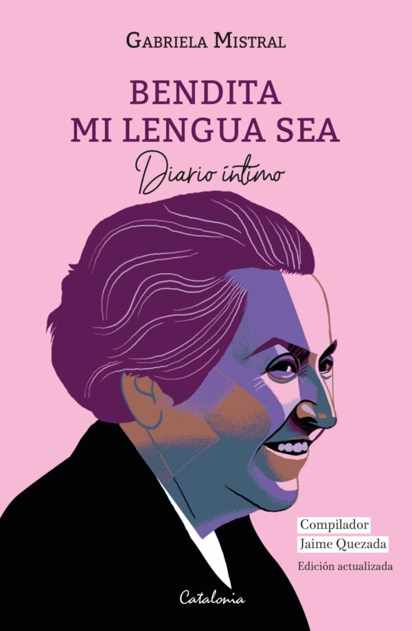 Bendita mi lengua sea. Diario íntimo