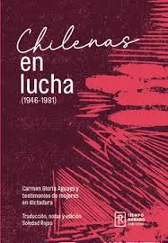 Chilenas en lucha (1946-1981)