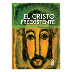 El Cristo preexistente