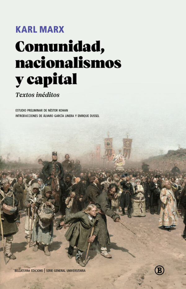 Comunidad, nacionalismos y capital. Textos inéditos