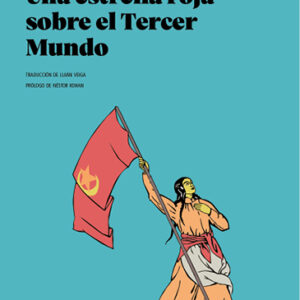 Una estrella roja sobre el Tercer Mundo