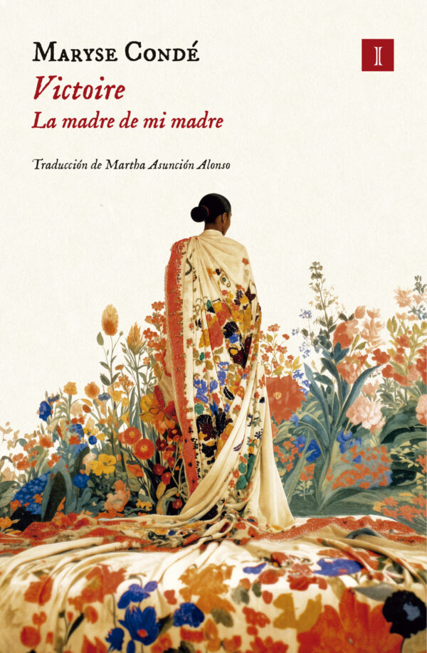 Victoire. La madre de mi madre