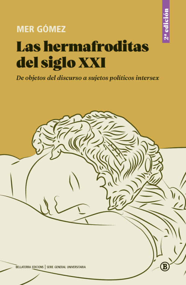 Las hermafroditas del siglo XXI. De objetos del discurso a sujetos políticos intersex