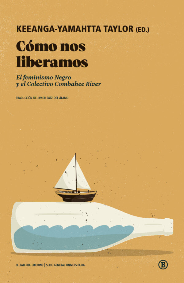 Cómo nos liberamos, El Feminismo Negro y el Colectivo Combahee River