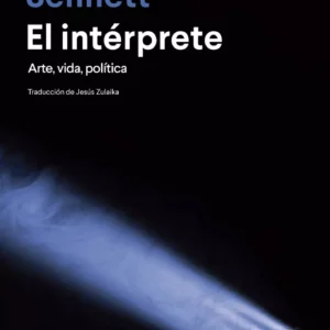 El intérprete. Arte, vida, política