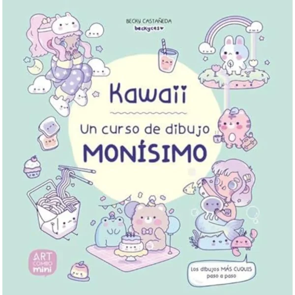 Kawaii. Un curso de dibujo monísimo