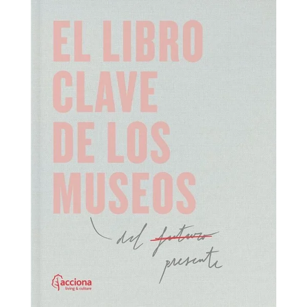 El libro clave de los Museos