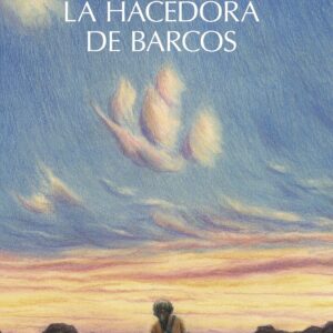La hacedora de barcos
