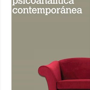 La clínica psicoanalítica contemporánea