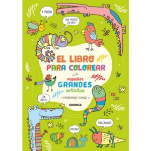 El libro para colorear de los pequeños grandes artistas
