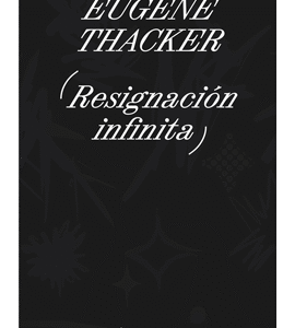 Resignación infinita