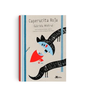 Caperucita Roja (Gabriela Mistral)