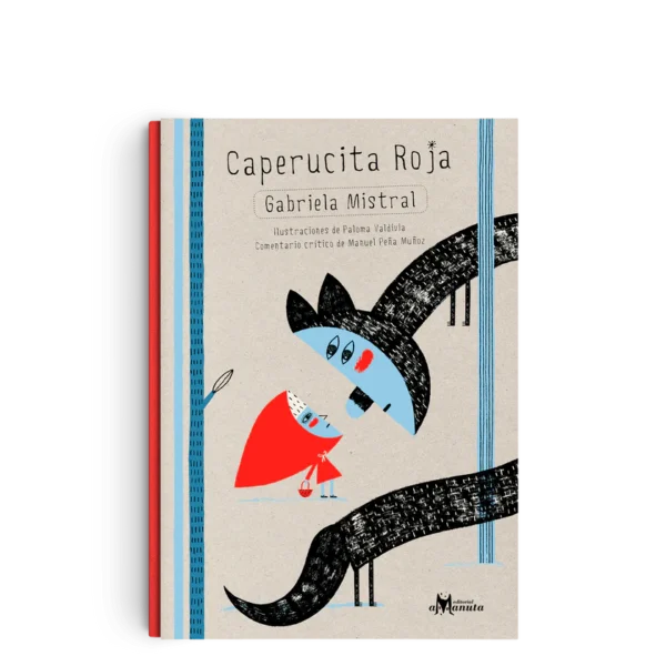 Caperucita Roja (Gabriela Mistral)