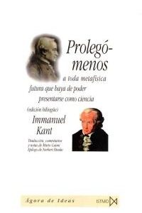 Prolegómenos a toda metafísica futura que haya de poder presentarse como ciencia (edición bilingüe)
