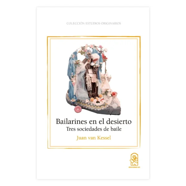 Bailarines en el desierto. Un estudio de dinámica social