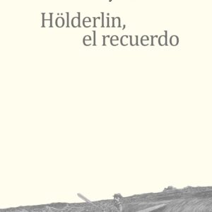 Hölderlin, el recuerdo
