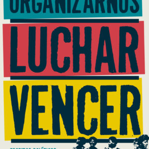 Organizarnos, luchar, vencer. Escritos políticos de mujeres negras comunistas