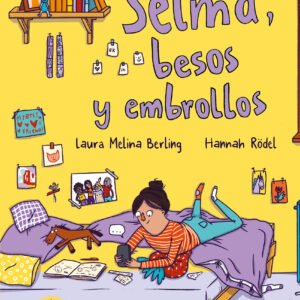 Selma, besos y embrollos
