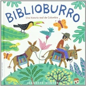 Biblioburro. Jeanette Winter.