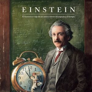 Einstein. El fantástico viaje de un ratón a través del tiempo. Kuhlmann Torben.