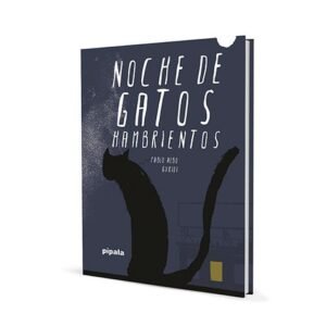 Noche de gatos hambrientos