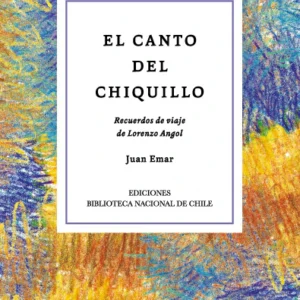 El canto del chiquillo. Recuerdos de viaje de Lorenzo Angol