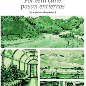 Por esta calle pasan entierros