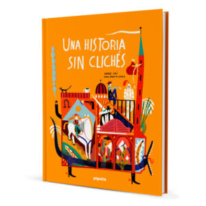 Una historia sin clichés
