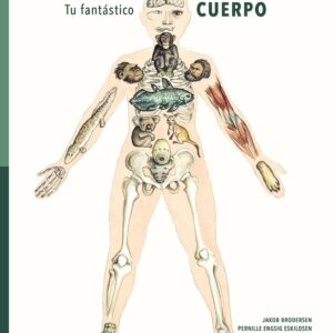 Tu fantástico cuerpo