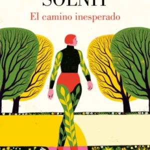 El camino inesperado