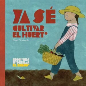 Ya sé cultivar el huerto