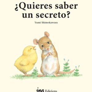 ¿Quieres saber un secreto?