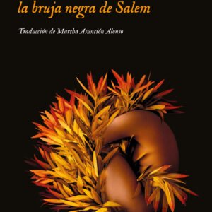 Yo, Tituba, la bruja negra de Salem