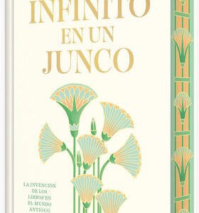 El infinito en un junco (Edición limitada firmada)
