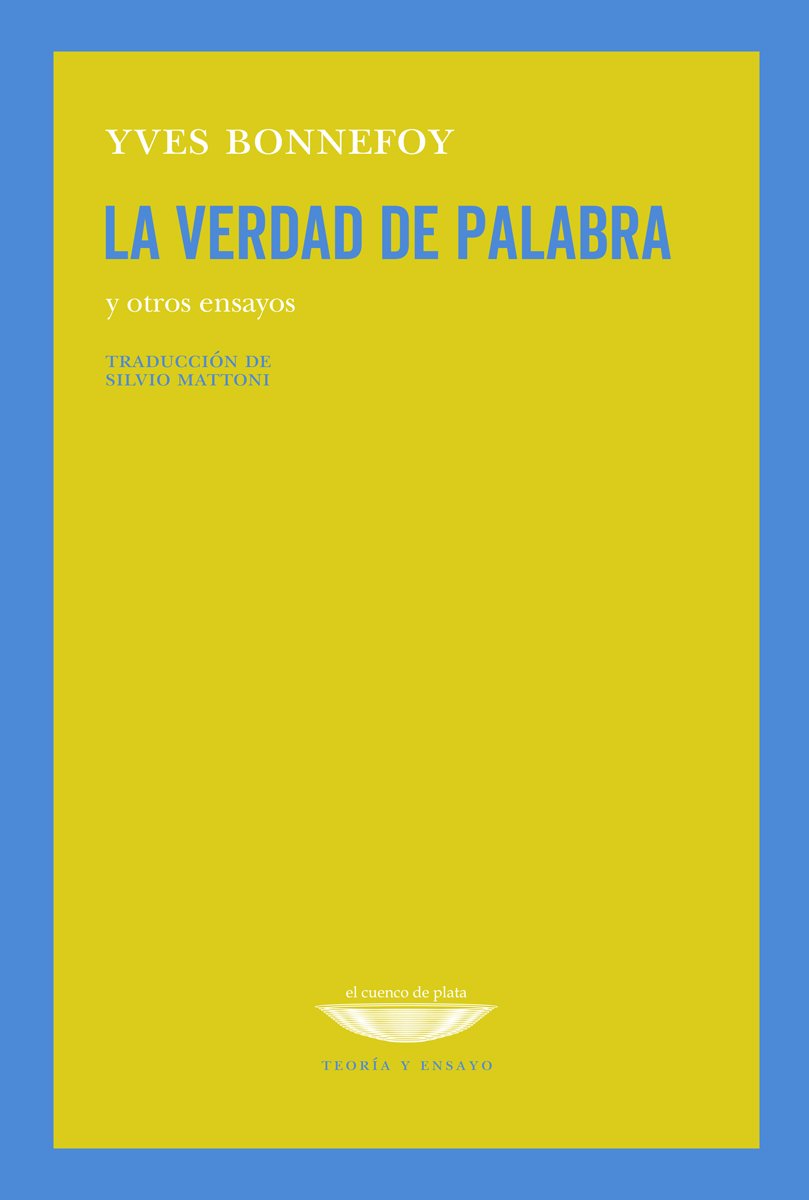 La verdad de la palabra y otros ensayos