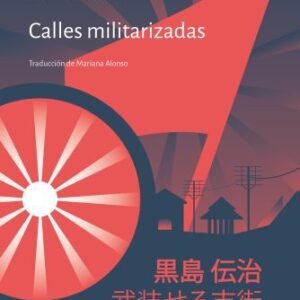 Calles militarizadas