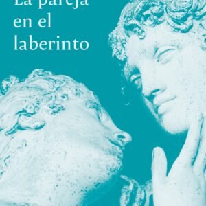 La pareja en el laberinto