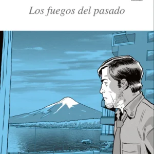 Los fuegos del pasado