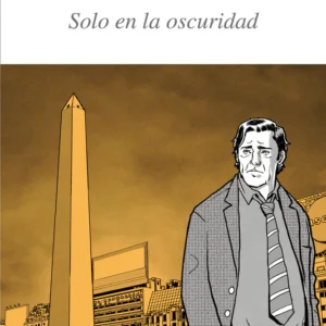 Solo en la oscuridad