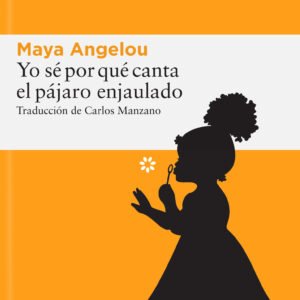 Yo sé por qué canta el pájaro enjaulado