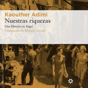 Nuestras riquezas. Una librería en Argel