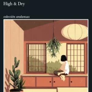 Primer amor. High & Dry
