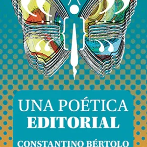Una poética editorial
