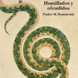 Humillados y ofendidos (tapa dura)