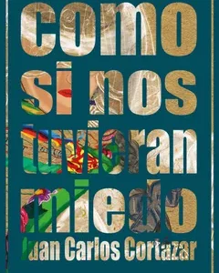 Como si nos tuvieran miedo