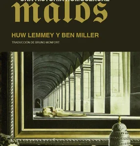 Gays malos. Una historia homosexual