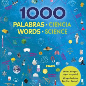 1000 palabras: Ciencia (Bilingüe Inglés)