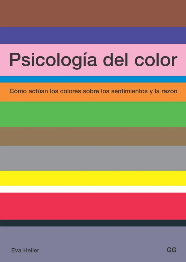 Psicología del color. Cómo actúan los colores sobre los sentimientos y la razón