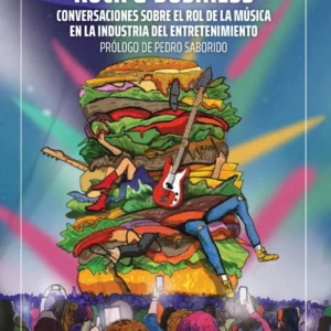 Rock & Business. Conversaciones sobre el rol de la música en la industria del entretenimiento