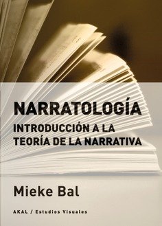 Narratología. Introducción a la teoría de la narrativa